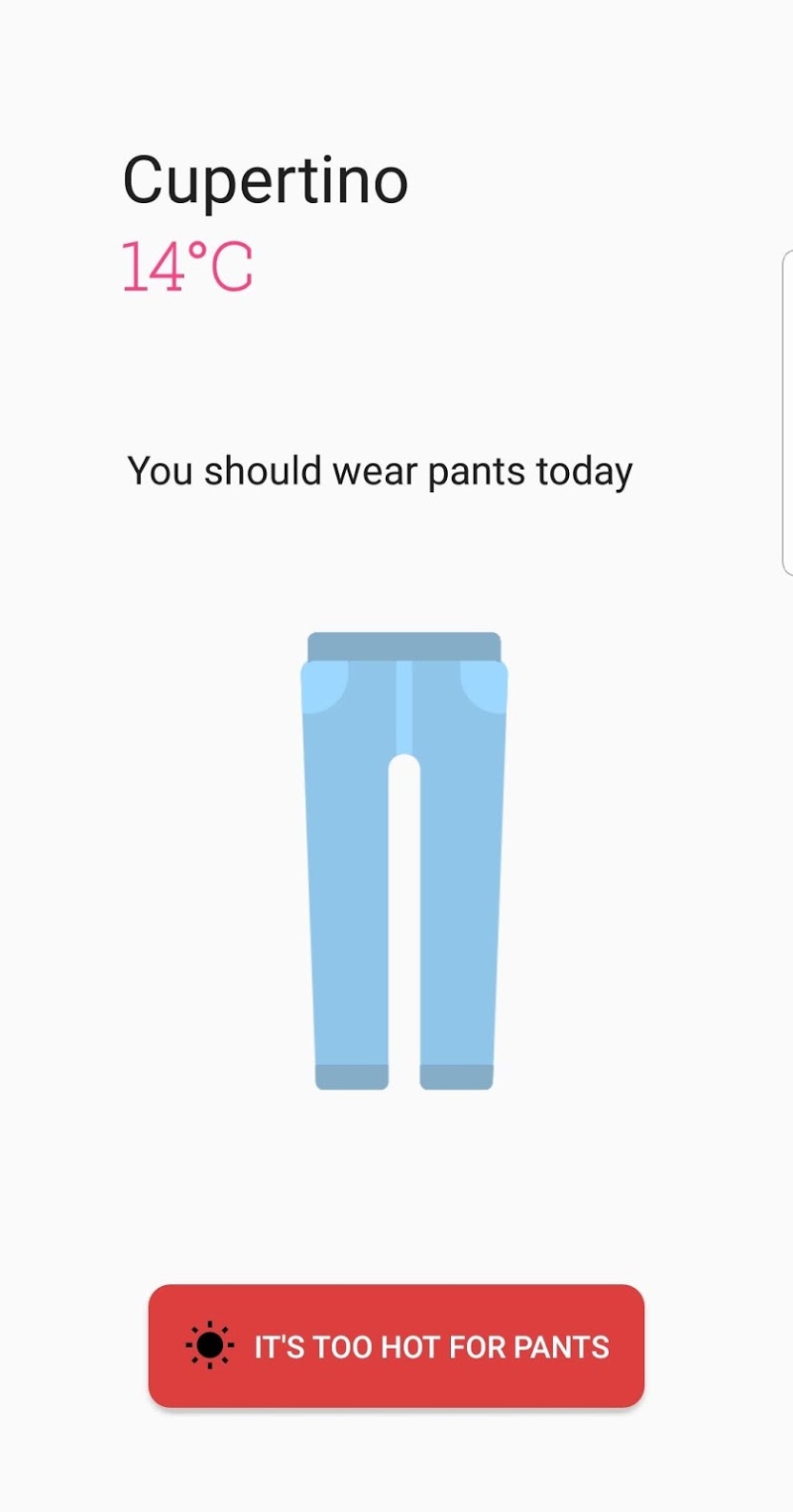 Pants or shorts android app!